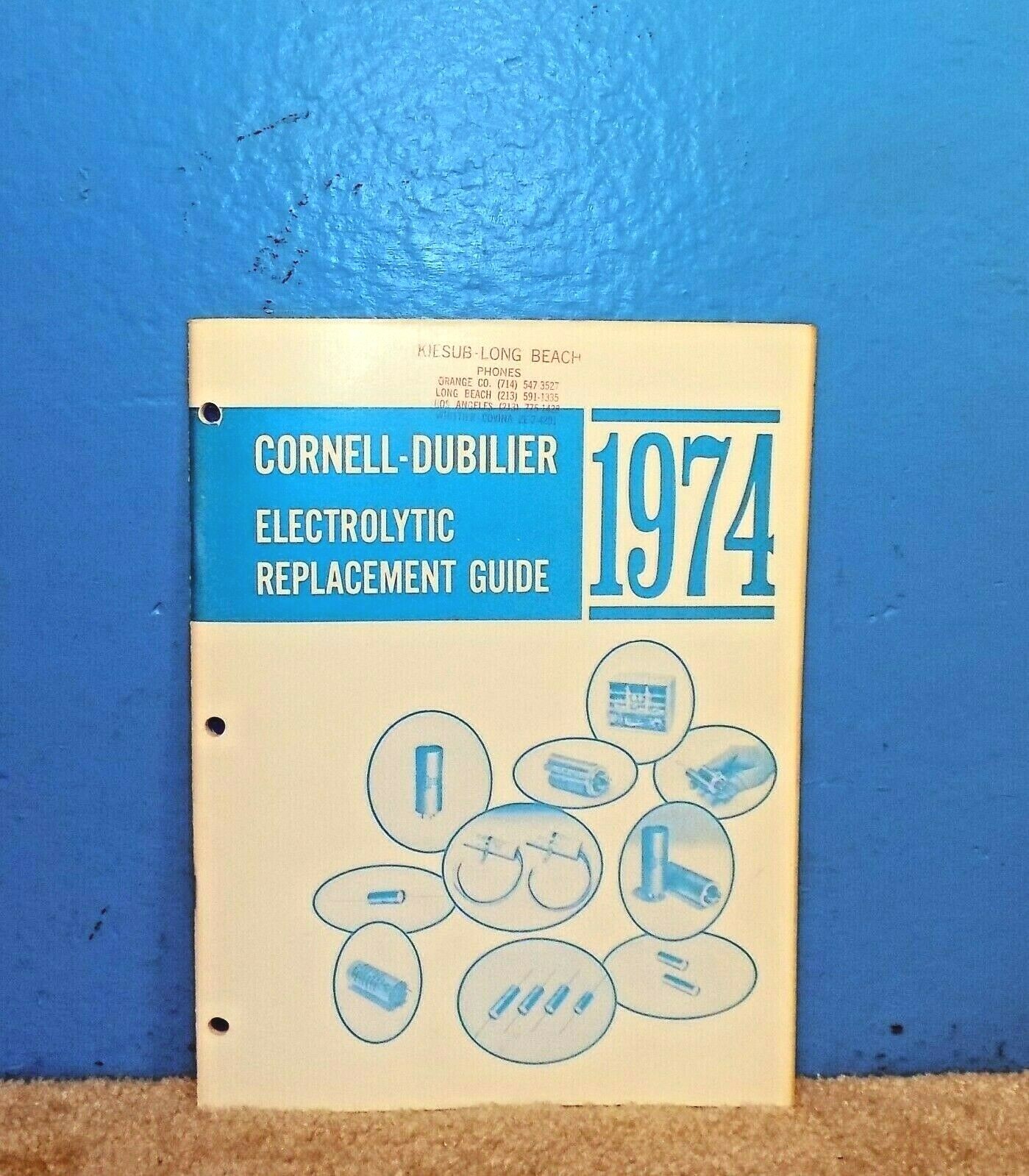 Orig 1974 CDE Cornell-Dubilier Electrolytic Replacement Guide Catalog