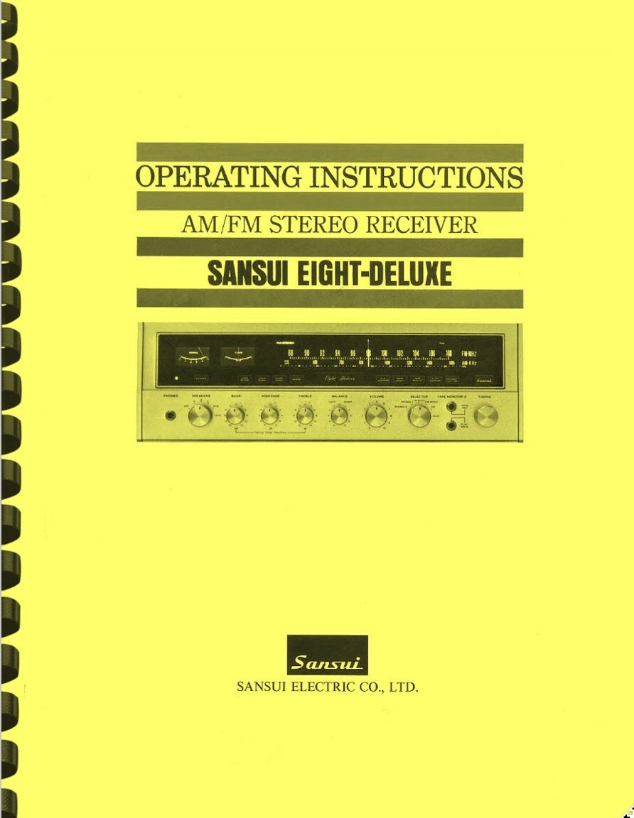 Sansui Model Eight Deluxe Receiver OWNER’S MANUAL and SERVICE MANUAL