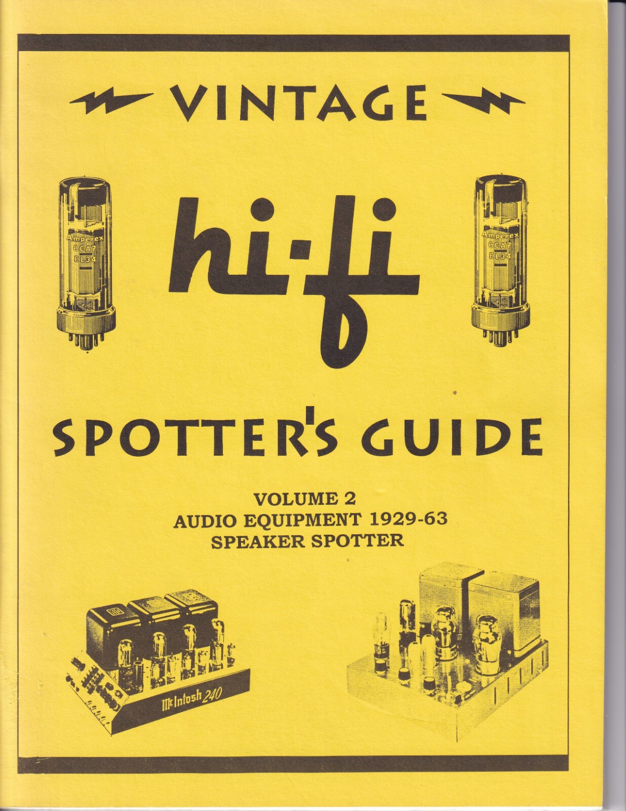 Vintage Hi-Fi Spotters Guide Volume 2 Tube Equipment 1929-1963 Circa 1996