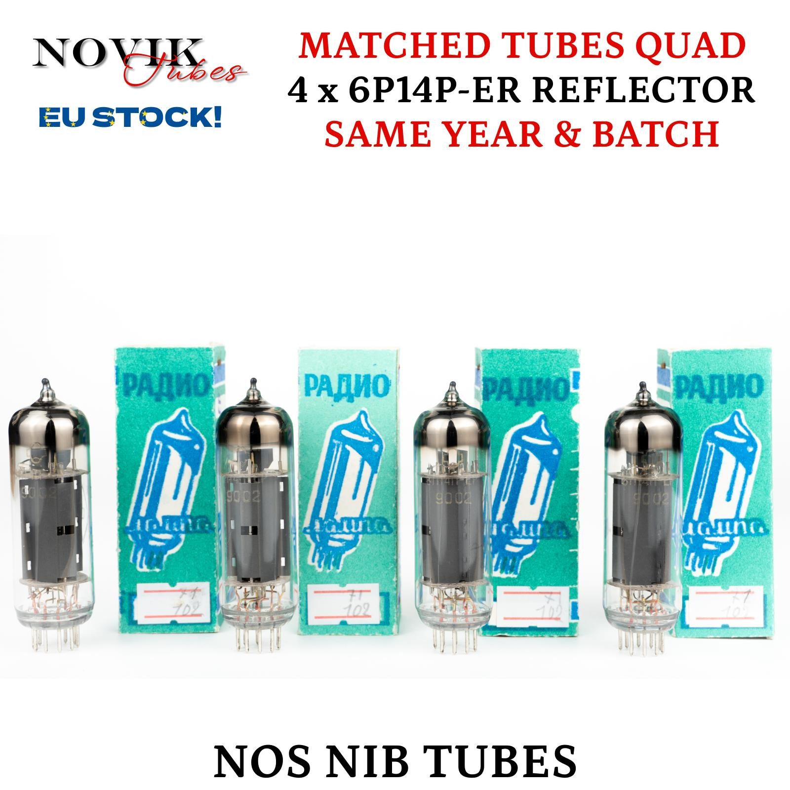 6P14P-ER EL84 6BQ5 One Year & Batch Tubes Nos Nib Matched Quad 1% S