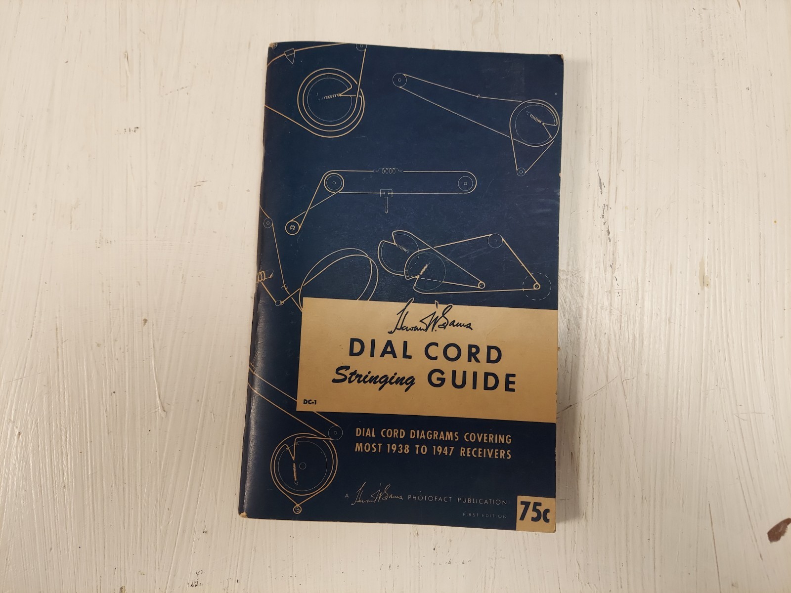 1947 Dial Cord Stringing Guide by Howard W Sams DC-1 Radio Repair 1st Ed 1stP