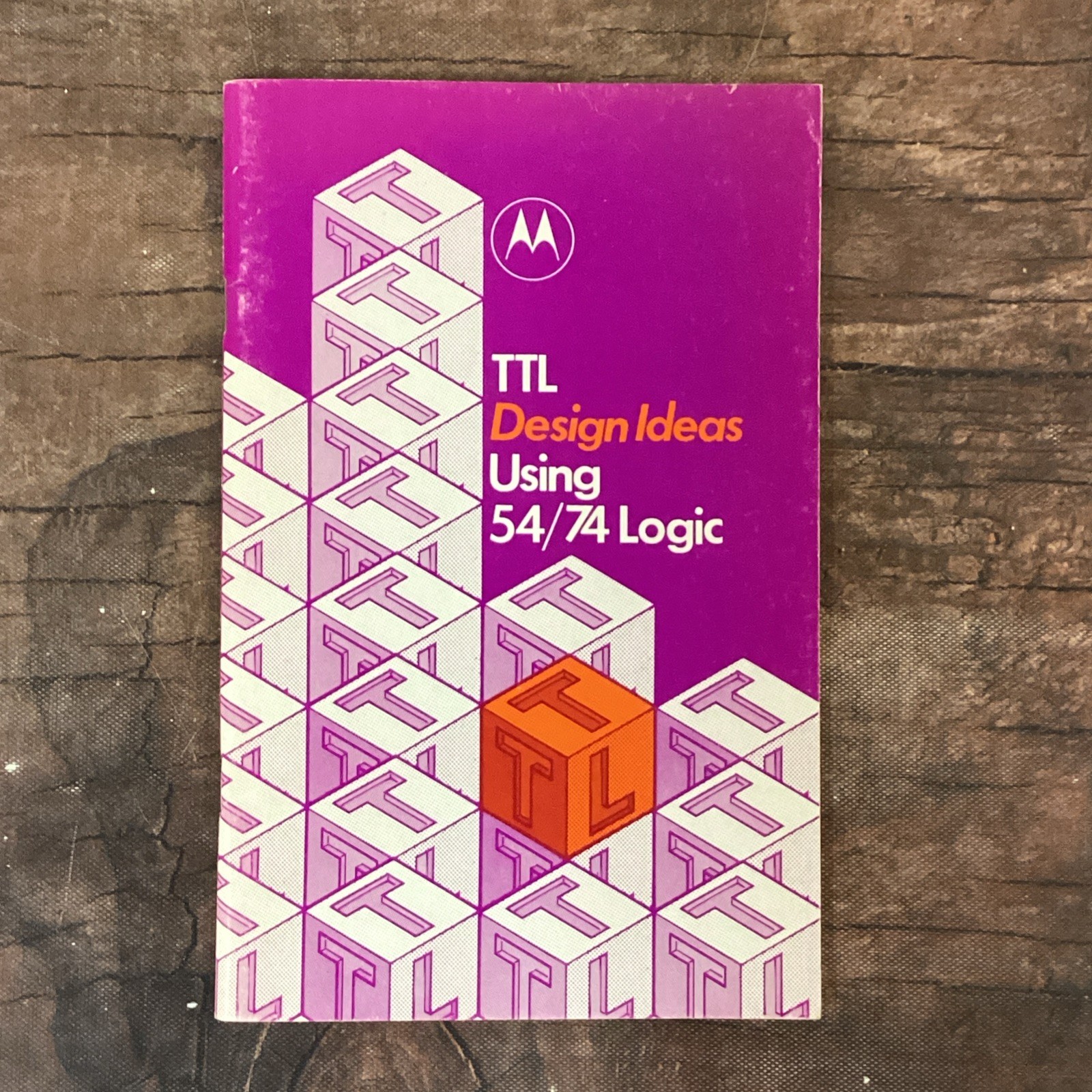 TTL Design Ideas Using 54 74 Logic Motorola 1970 Vintage Electronics