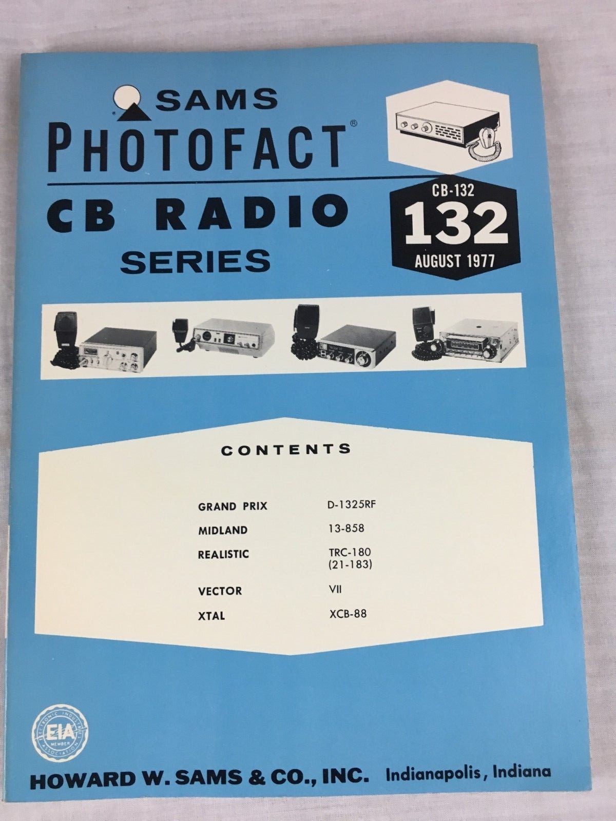 Sams Photofact CB Radio Series Volume CB-132 August 1977 Service Manual