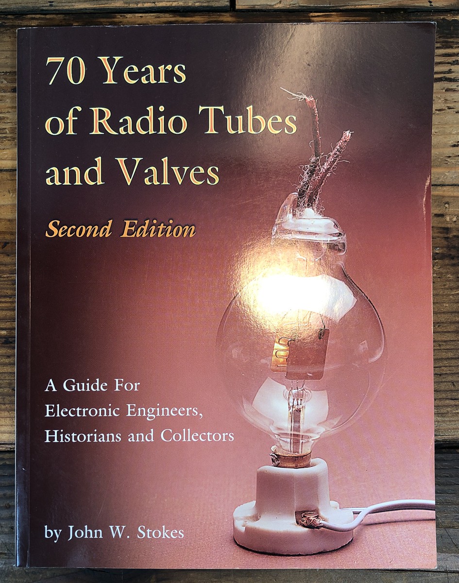 70 Years of Radio Tubes and Valves 2nd Ed. John W. Stokes Book *Original*