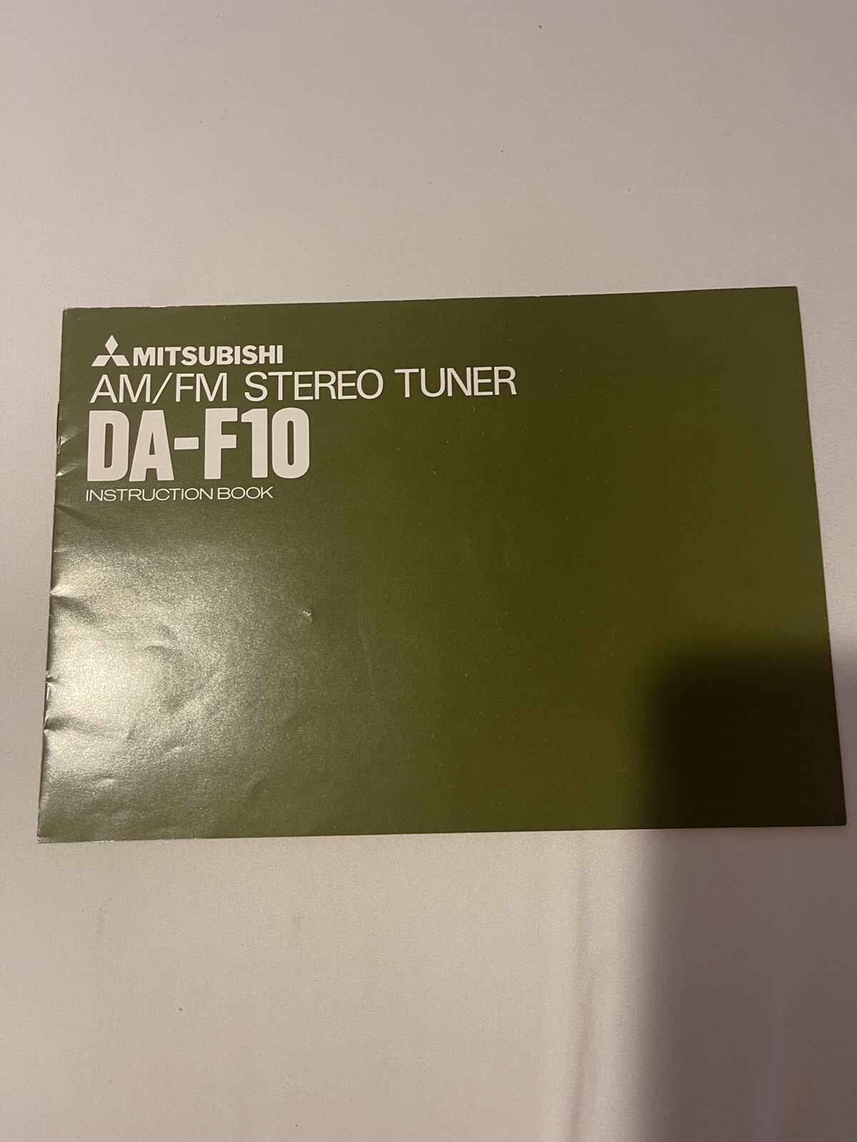 Mitsubishi AM/FM Stereo Tuner DA-F10 Instruction Book