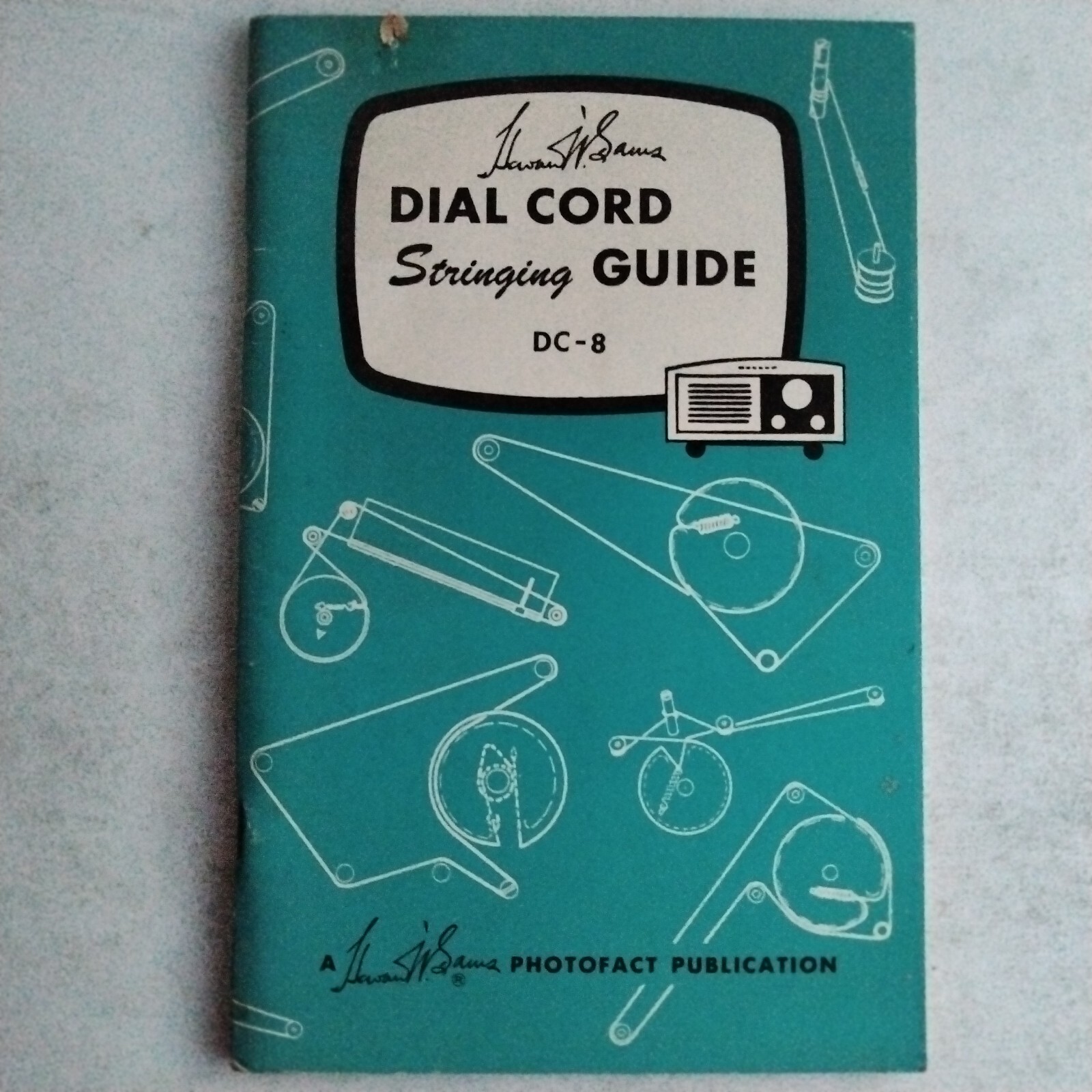 Howard Sam’s Dial Cord Stringing Guide Dc-8 Photo Publication Radio Repair