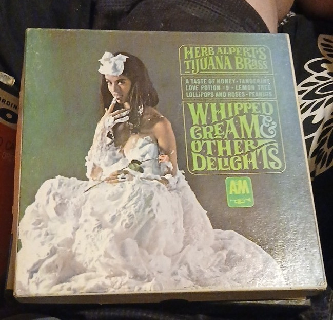 Ampex Reel-to-Reel Tape – Herb Alpert’s Tijuana Brass Whipped Cream & Other