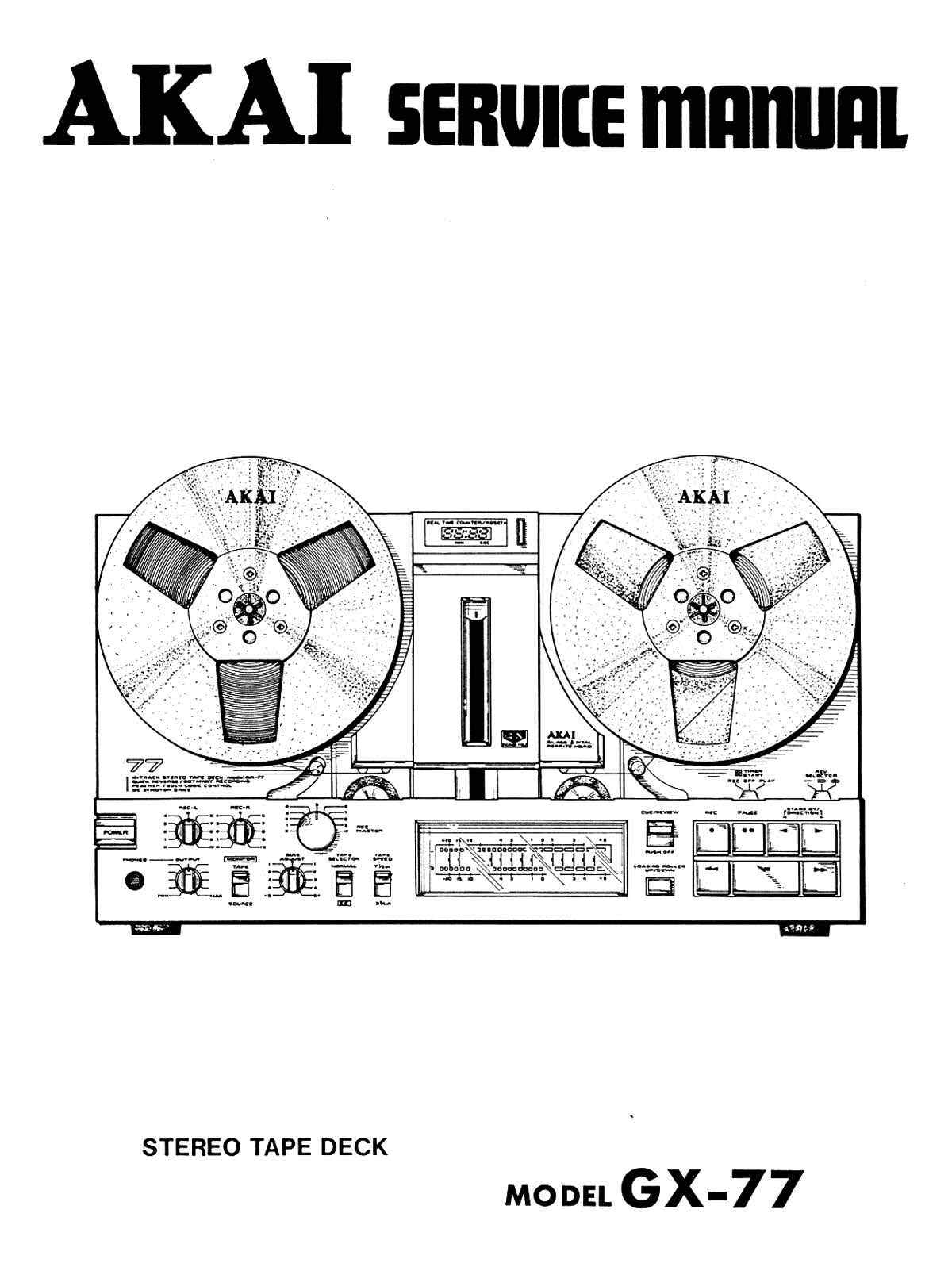 77 Reel to Reel Tape Recorder SERVICE MANUAL Akai GX-77 GX77