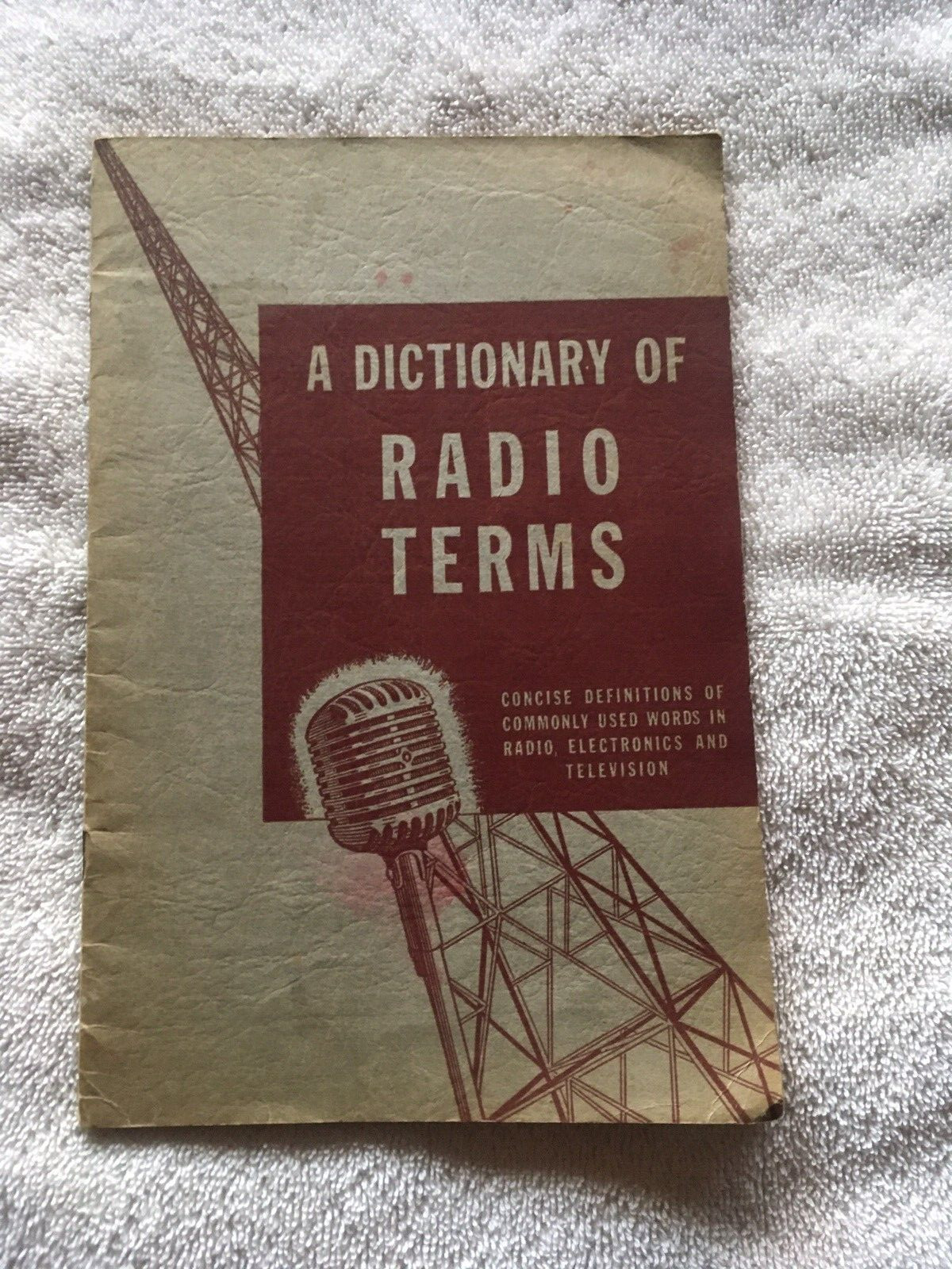 VINTAGE TRADE PAPERBACK: A DICTIONARY OF RADIO TERMS BY L. O. GORDER